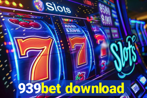 939bet download